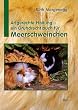Artgerechte Haltung - ein Grundrecht auch f�r Meerschweinchen