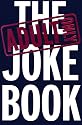 The Adult Only Joke Book (Humour)