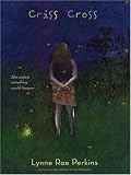 Criss Cross (Newbery Medal Book)