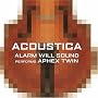 Acoustica: Alarm Will Sound Performs Aphex Twin