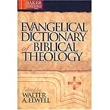 Evangelical Dictionary of Biblical Theology (Baker Reference Library)