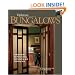 Bungalows: Design Ideas for Renovating, Remodeling, and Building New (Updating Classic America)