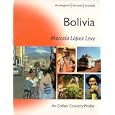 Bolivia (Oxfam Country Profiles Series) by Marcela Lopez Levy