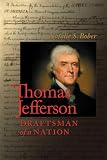Thomas Jefferson: Draftsman of a Nation