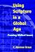Book Using Scripture in a Global Age: Framing Biblical Issues