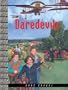 Daredevils (Cascade Mountain Railroad Mysteries)