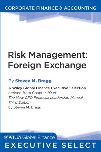 Risk Management: Foreign Exchange (Wiley Corporate F&A)