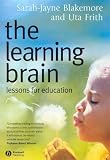 The Learning Brain: Lessons for Education