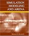 Simulation Modeling and Arena