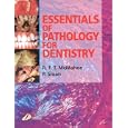 Essentials of Pathology for Dentistry by  R. F. T. McMahon and Philip Sloan