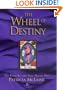 The Wheel of Destiny: The Tarot Reveals Your Master Plan