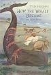 How the Whale Became and Other Stories