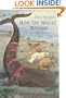 How the Whale Became and Other Stories
