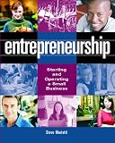 Entrepreneurship: Starting and Operating a Small  Business