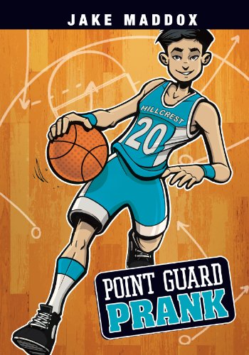 Point Guard Prank (Jake Maddox Sports Stories)