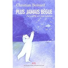 Plus jamais b�gue : J'ai souffl� sur mes syllabes...