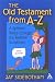 Book The Old Testament from A-Z: A Spirited Romp Through the Hebrew Scriptures