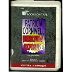 Unnatural Exposure, By Patricia Cornwell, Mystery - Unabridged, 7 Cassettes, 10.5 Hours, Read By Kate Reading book cover