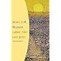 Leben hier und jetzt: Jahreslesebuch