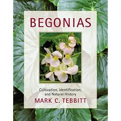 Begonias: Cultivation, Identification and Natural History