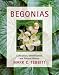 Begonias: Cultivation, Identification and Natural History