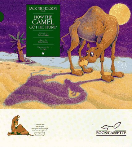 How the Camel Got His Hump (Children's Classics from the Stars)