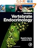 Vertebrate Endocrinology, Fifth Edition
