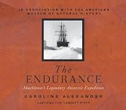 The Endurance: Shackleton's Legendary Antarctic Expedition