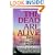 The Dead Are Alive: They Can and Do Communicate With You