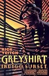 Greyshirt: Indigo Sunset (Greyshirt, 1)