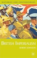 British Imperialism (Histories and Controversies)