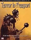 Terror in Freeport: A D20 System Adventure for Levels 2 to 5