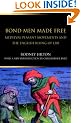 Bond Men Made Free: Medieval Peasant Movements and the English Rising of 1381