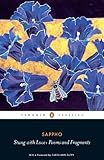 Stung with love : poems and fragments