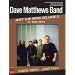 Dave Matthews Band - Just the Riffs Volume 2 (Just the Riffs) book cover