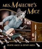 Mrs. Marlowe`s Mice