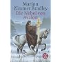 Die Nebel von Avalon: Roman von Marion Zimmer Bradley