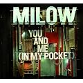 You And Me (In My Pocket)