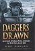 Daggers Drawn: Second World War Heroes of the SAS and SBS