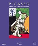 Picasso-Indoor and Outdoor Landscapes