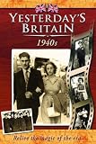 Yesterday's Britain - 40s