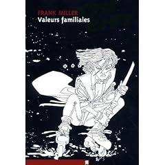 Sin City, tome 5 : Valeurs familiales