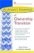 Architect's Essentials of Ownership Transition (The Architect's Essentials of Professional Practice)