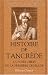 Book Histoire de Tancrède l\'un des chefs de la première croisade
