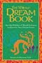 The World Dream Book: Use the Wisdom of World Cultures to Uncover Your Dream Power