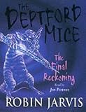 The Final Reckoning (Deptford Mice, Book 3)