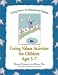 Living Values:: Living Values: An Educational Program 1: Activities for Children Aged 3-7