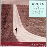 Roots of Rhythm: Restless Soul (Roots of Rhythm Series)