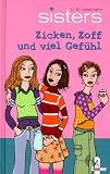 sisters 02 - Zicken, Zoff und viel Gef&uuml;hl - C. B. Lessmann