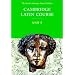 Cambridge Latin Course Unit 3 Student Text North American edition (North American Cambridge Latin Course)